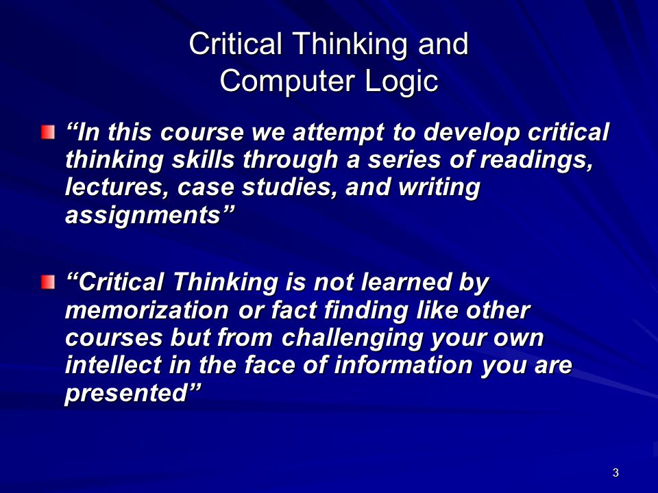 Characteristics of critical thinking and logic
